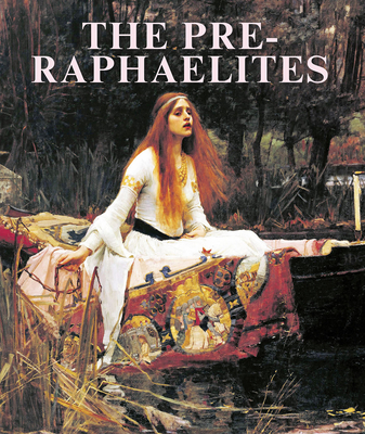 The Pre-Raphaelites (Masters of Art) By Mason Crest Cover Image