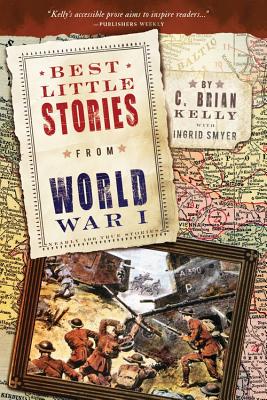 Best Little Stories from World War I: Nearly 100 True Stories Cover Image