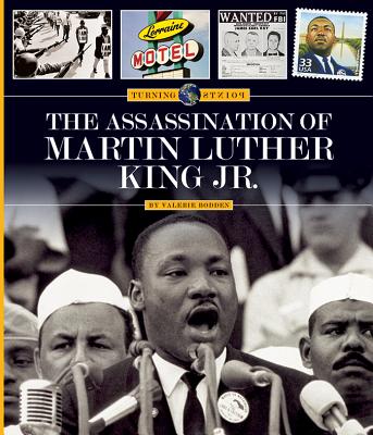 The Assassination of Martin Luther King Jr. (Turning Points)