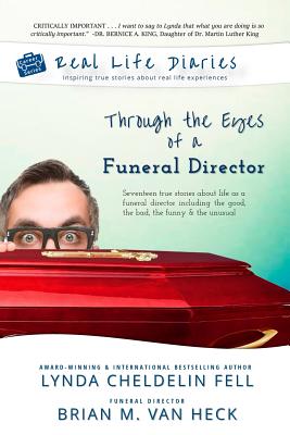 Real Life Diaries: Through the Eyes of a Funeral Director Cover Image