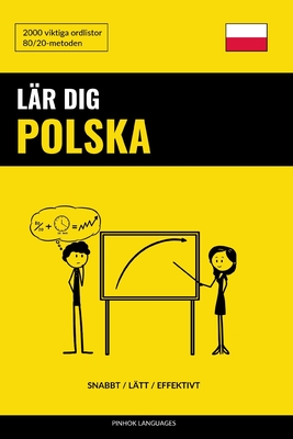 Lär dig Polska - Snabbt / Lätt / Effektivt: 2000 viktiga ordlistor Cover Image