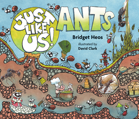 Cover for Just Like Us! Ants