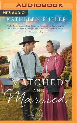 Matched and Married (An Amish Mail-Order Bride Novel #2)