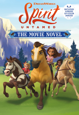 Spirit Untamed: The Movie Novel Cover Image