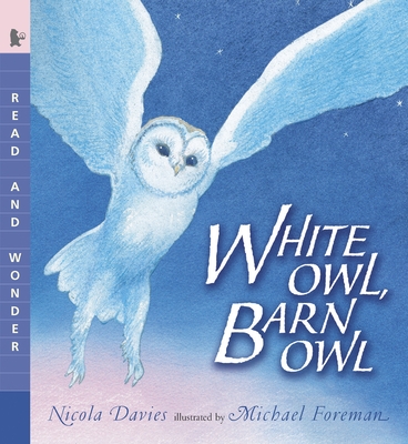 White Owl, Barn Owl: Read and Wonder Cover Image