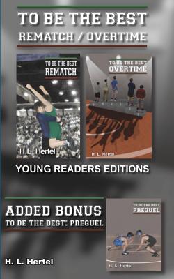 Rematch and Overtime - To Be the Best - Young Readers Edition Cover Image