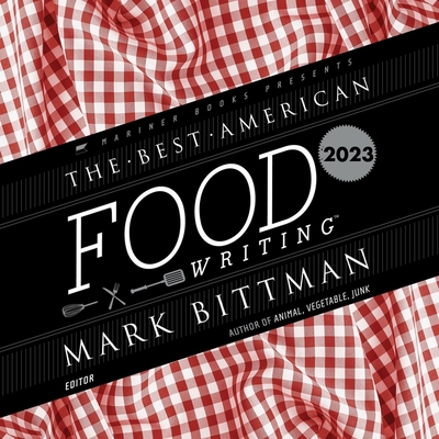 The Best American Food Writing 2023 Cover Image