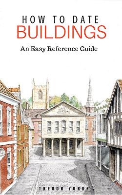 How to Date Buildings: An Easy Reference Guide Cover Image