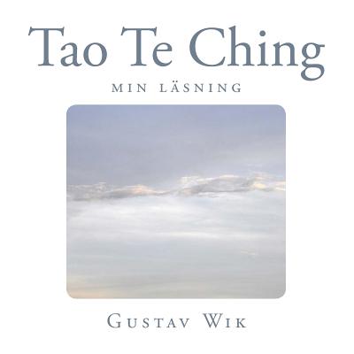 Tao Te Ching: Min tolkning Cover Image
