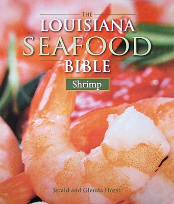 The Louisiana Seafood Bible: Shrimp Cover Image