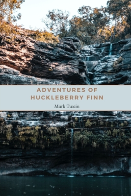 Adventures of Huckleberry Finn