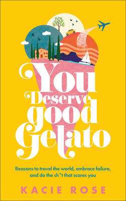 You Deserve Good Gelato Cover Image