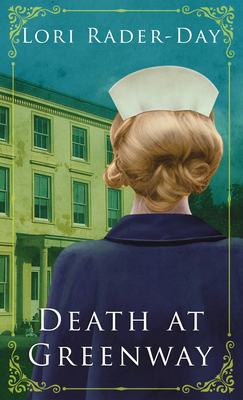 Death at Greenway By Lori Rader-Day Cover Image