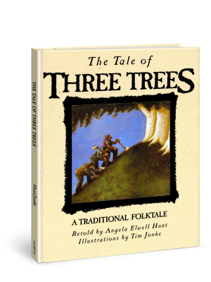 The Tale of Three Trees By Angela Elwell Hunt, Tim Jonke (Illustrator) Cover Image