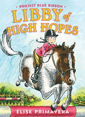 Cover for Libby of High Hopes, Project Blue Ribbon