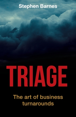 Cover for Triage: The art of business turnarounds
