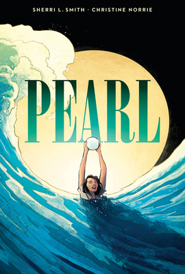 Pearl: A Graphic Novel Cover Image