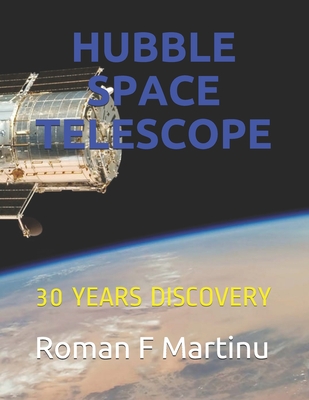 Hubble Space Telescope: 30 Years Discovery Cover Image