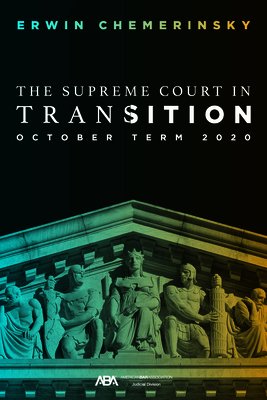 The Supreme Court in Transition: October Term 2020 Cover Image