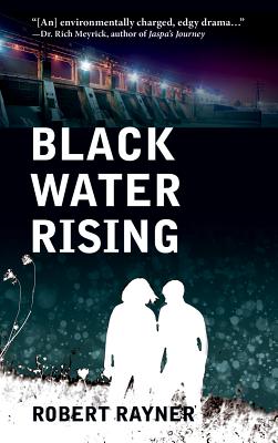 Black Water Rising By Robert Rayner Cover Image