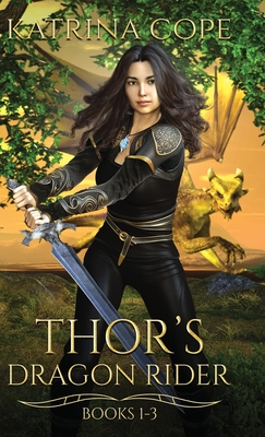 Thor's Dragon Rider: Books 1 - 3 Cover Image