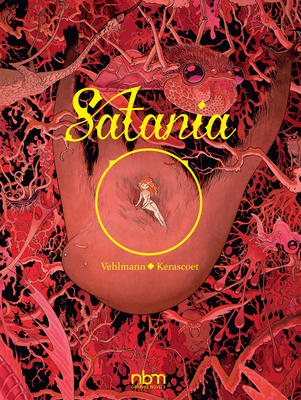 Satania By Fabien Vehlmann, Kerascoet (Illustrator) Cover Image