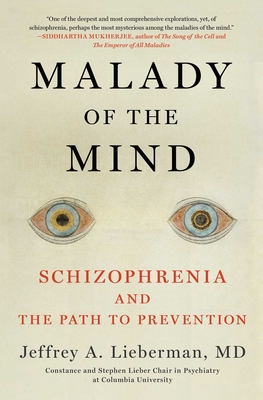Malady of the Mind: Schizophrenia and the Path to Prevention Cover Image