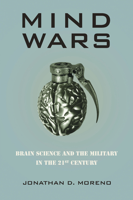 Mind Wars By Jonathan D. Moreno Cover Image