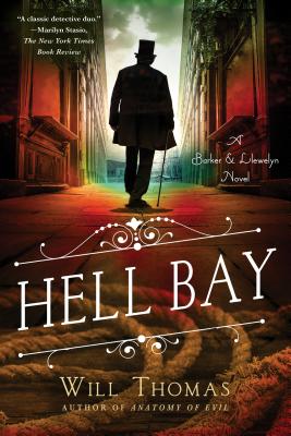 Hell Bay: A Barker & Llewelyn Novel By Will Thomas Cover Image