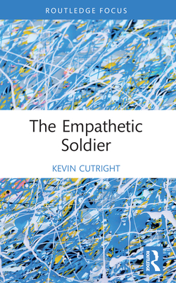 The Empathetic Soldier (War) Cover Image