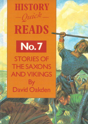 Stories of the Saxons and Vikings (History Quick Reads)