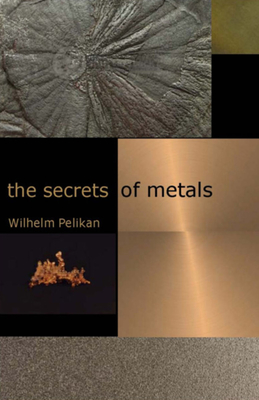 The Secrets of Metals Cover Image