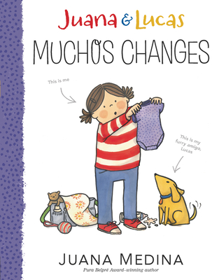 Juana & Lucas: Muchos Changes (Juana and Lucas #3)