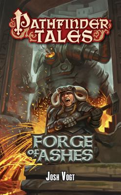 Pathfinder Tales: Forge of Ashes Cover Image