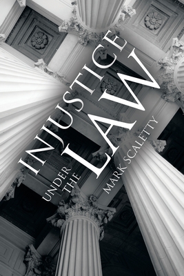 Injustice Under the Law Cover Image