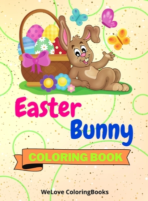 Easter Bunny Coloring Book Cute Easter Bunny Coloring Book Easter Bunny Coloring Pages For Kids 25 Incredibly Cute And Lovable Easter Bunny Desig Hardcover Eight Cousins Books Falmouth Ma