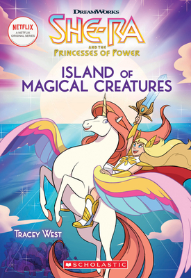 Island of Magical Creatures (She-Ra: Chapter Book #2)