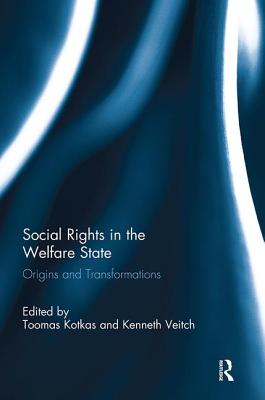 Social Rights in the Welfare State: Origins and Transformations Cover Image