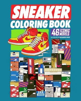Sneaker Coloring Book: 46 Iconic Models cover