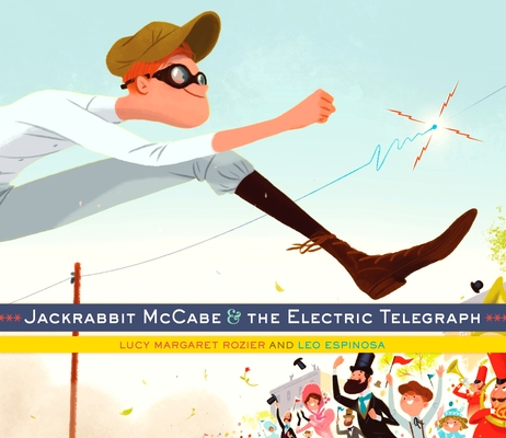 Cover for Jackrabbit McCabe and the Electric Telegraph