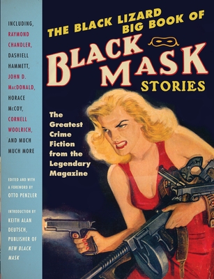 Cover for The Black Lizard Big Book of Black Mask Stories