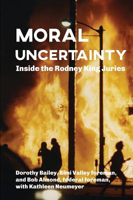 Moral Uncertainty: Inside the Rodney King Juries Cover Image