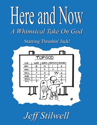 Here and Now: A Whimsical Take on God Cover Image