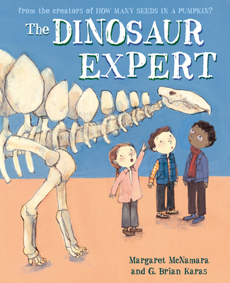 The Dinosaur Expert (Mr. Tiffin's Classroom Series) By Margaret McNamara, G. Brian Karas (Illustrator) Cover Image