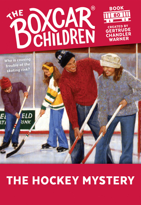 The Hockey Mystery (The Boxcar Children Mysteries #80)