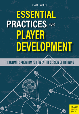 Essential Practices for Player Development By Carl Wild Cover Image