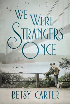 Cover for We Were Strangers Once
