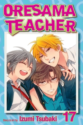 Oresama Teacher, Vol. 1 by Izumi Tsubaki