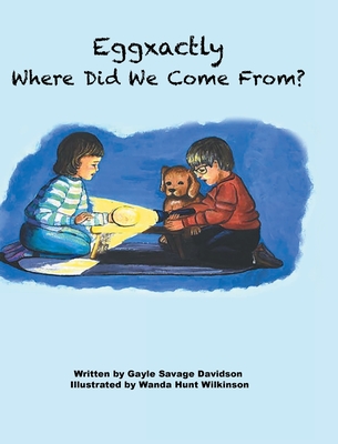 Eggxactly Where Did We Come From? Cover Image