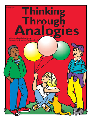 Thinking Through Analogies: Grades 3-6 By Bonnie Lou Risby Cover Image